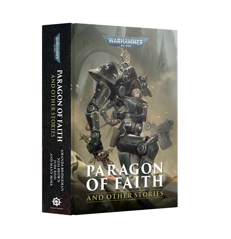 Warhammer 40K: Paragon of Faith and Other Stories (HB)