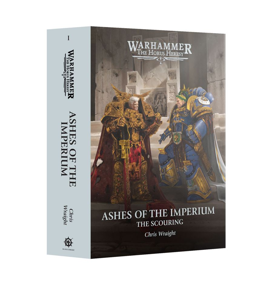 Warhammer Horus Heresy : ASHES OF THE IMPERIUM - THE SCOURGING BOOK 1 (HB)
