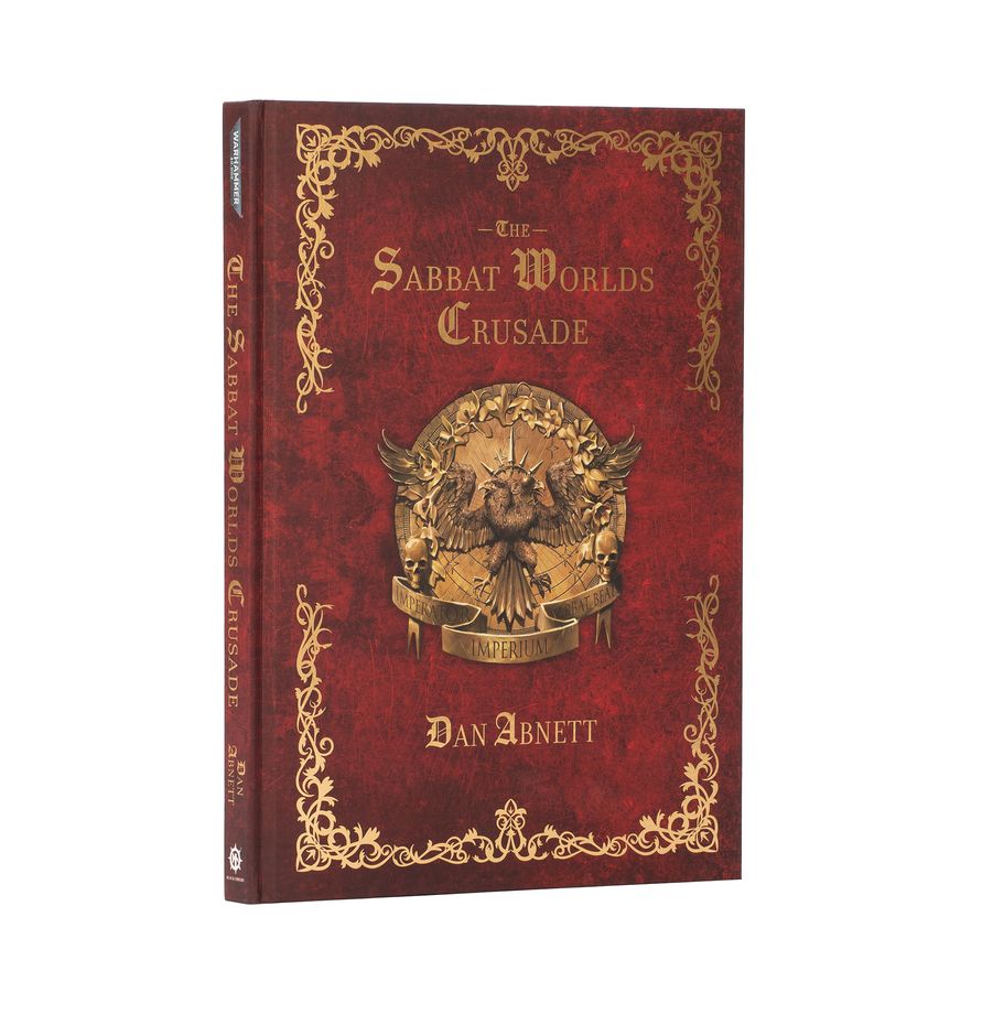 Warhammer 40k: BLACK LIBRARY: The Sabbat Worlds Crusade (HB)
