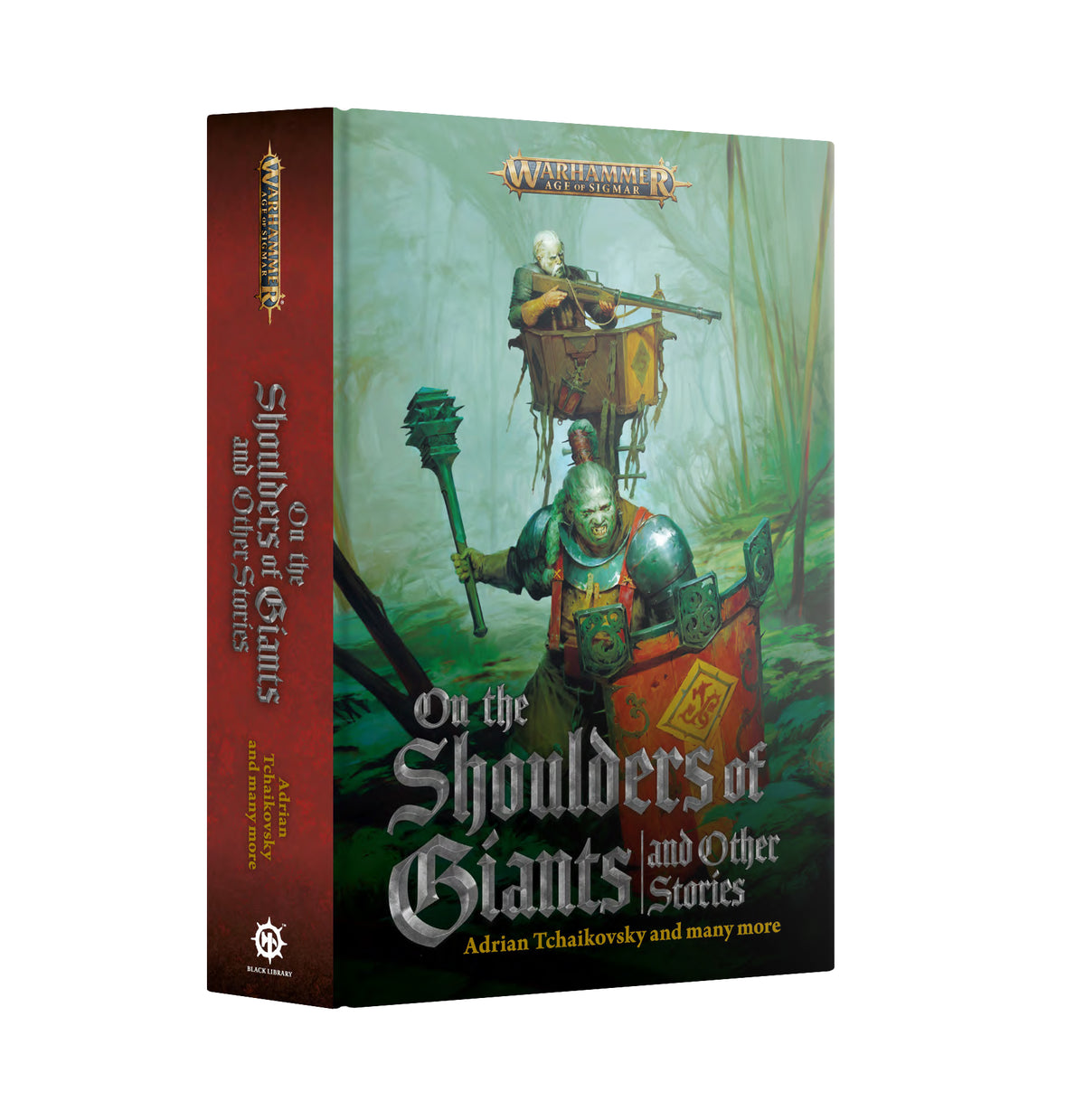 Warhammer Age of Sigmar: ON THE SHOULDERS OF GIANTS+STORIES (HB)