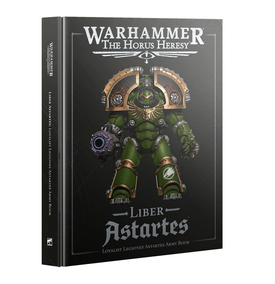 HORUS HERESY: LIBER ASTARTES - Loyalist Legiones Astartes Army Book (ENGLISH)