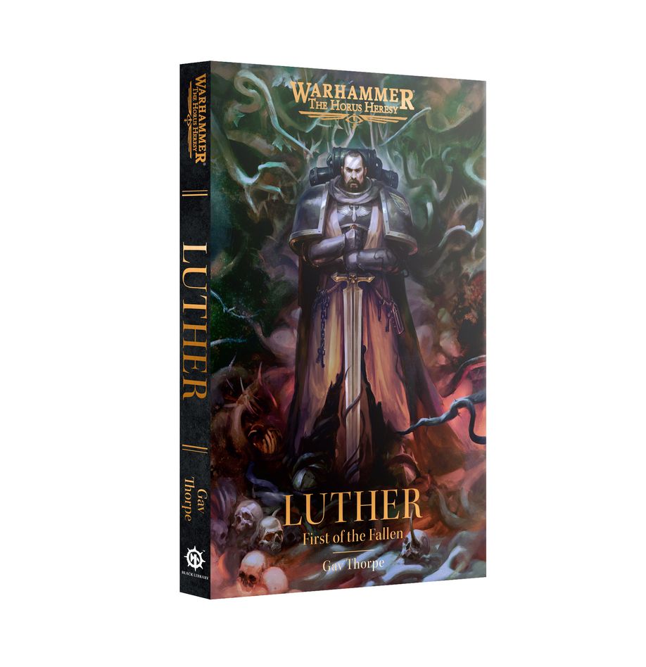 Warhammer: The Horus Heresy - Luther: First of the Fallen (PB)