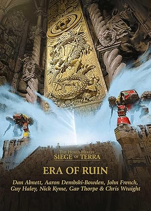 Warhammer: The Horus Heresy - Siege of Terra: Era of Ruin (HB)