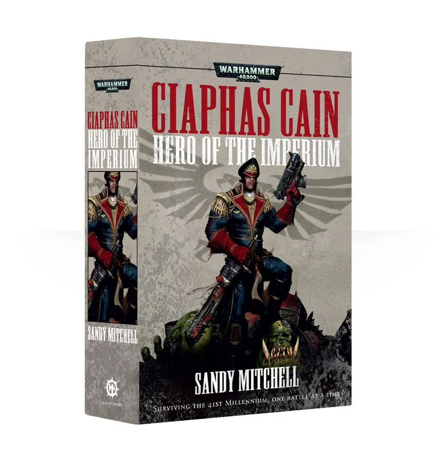 Warhammer 40K: CIAPHAS CAIN: HERO OF THE IMPERIUM