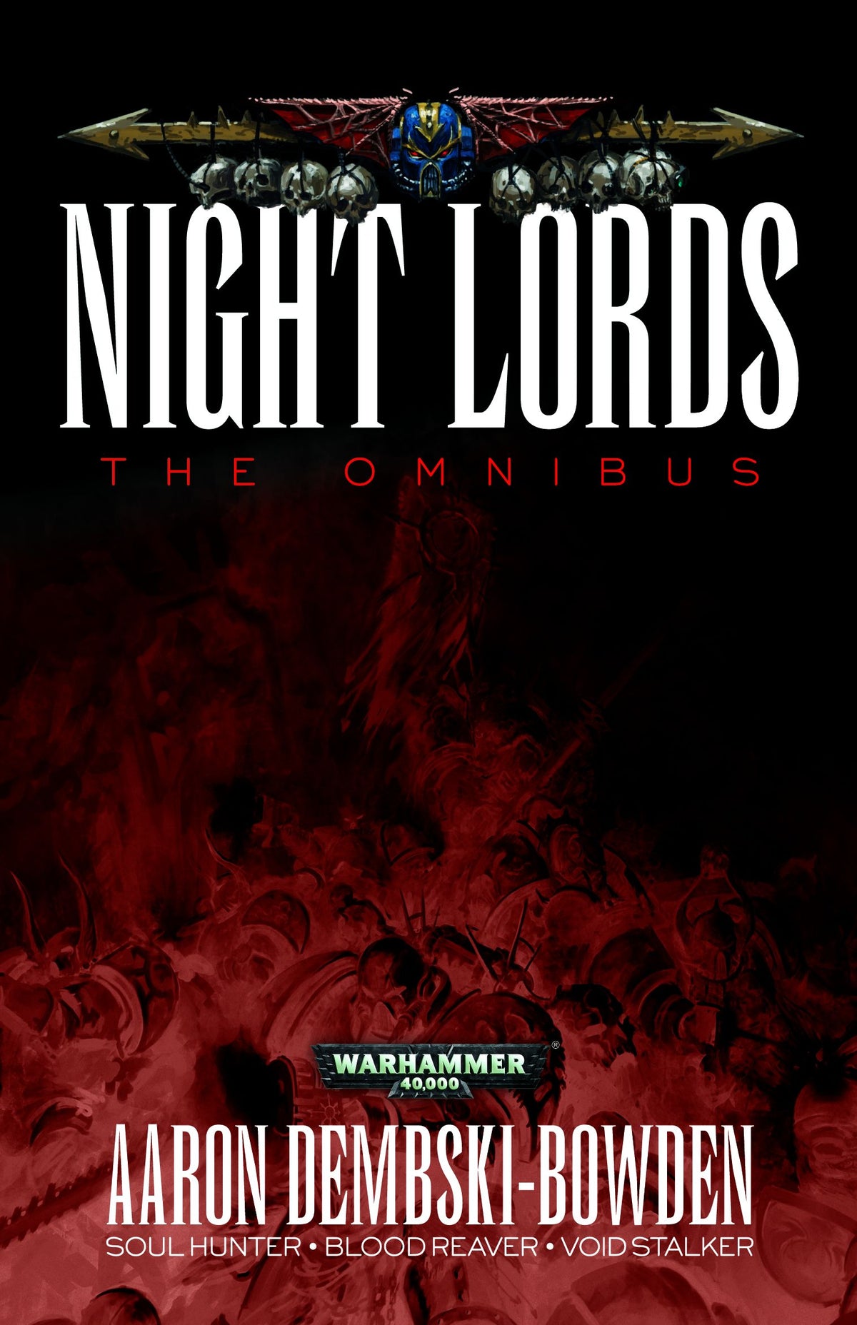 Warhammer 40K: NIGHT LORDS: THE OMNIBUS (PB)