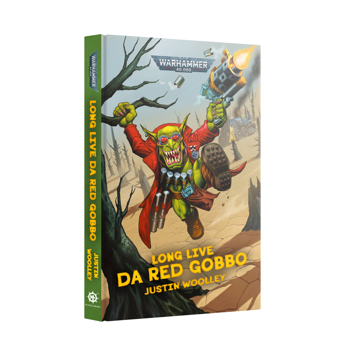 Warhammer 40k: LONG LIVE DA RED GOBBO (HB)