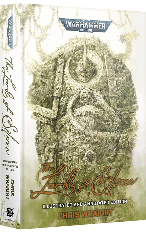 Warhammer 40K: The Lords of Silence - Illustrated Edition (HB)