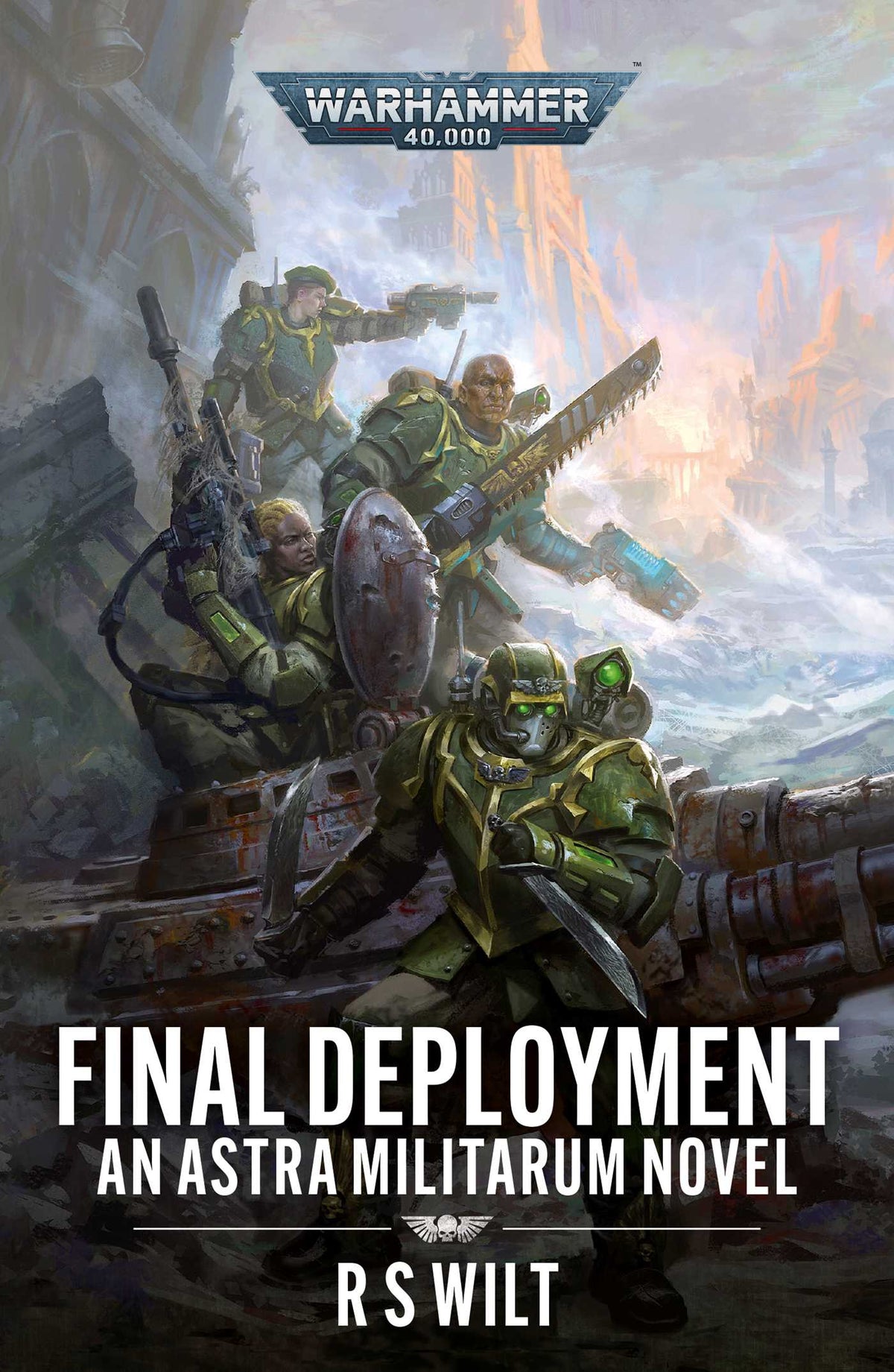 Warhammer 40K: Final Deployment - An Astra Militarum Novel (PB)