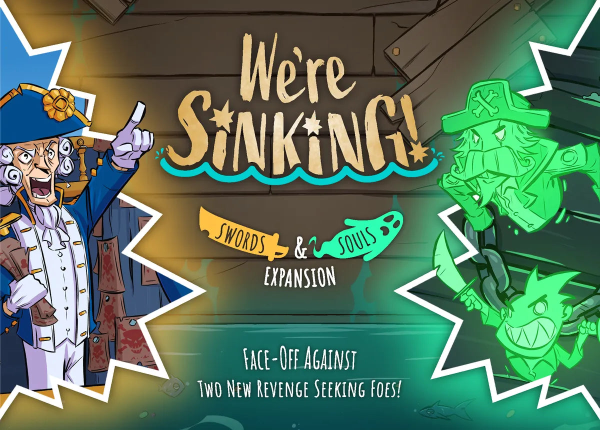 We're Sinking!: Swords & Souls Expansion