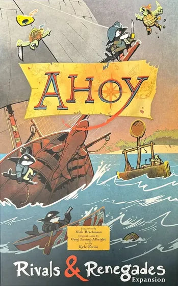 Ahoy: Rivals & Renegades Expansion
