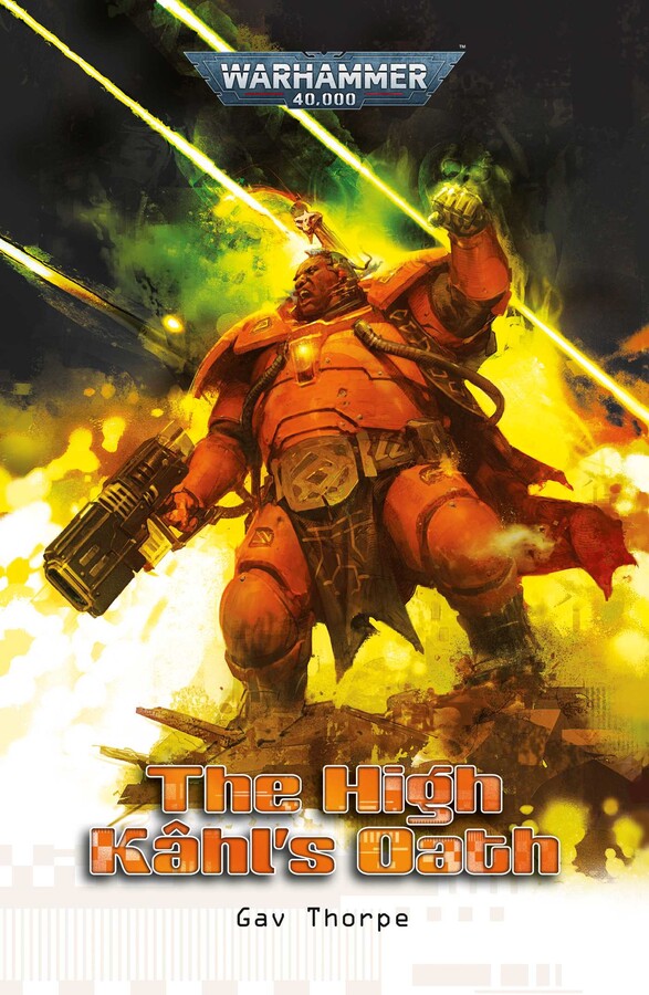 Warhammer 40K: The High Kâhl's Oath (PB)